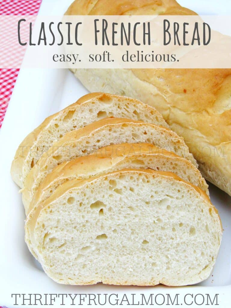Classic French Bread- Not sure what to eat on a tight budget? Add this to your menu and save some money! 