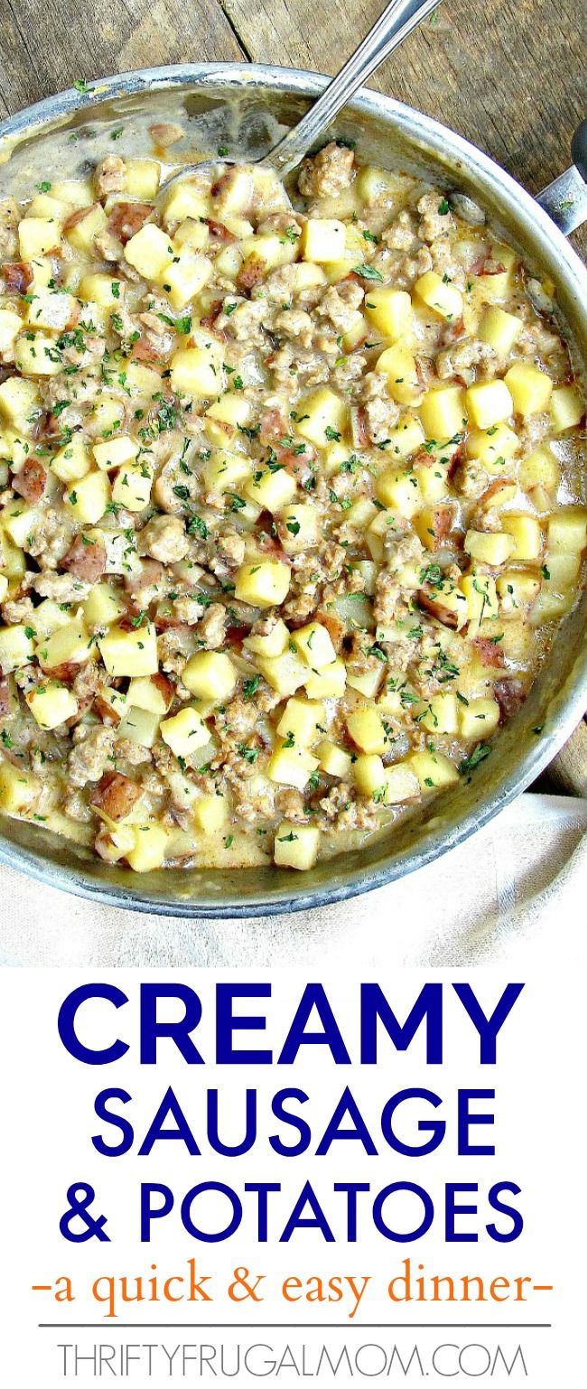 Creamy Sausage and Potatoes- quick dinner idea