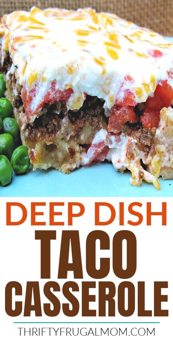 Deep Dish Taco Casserole