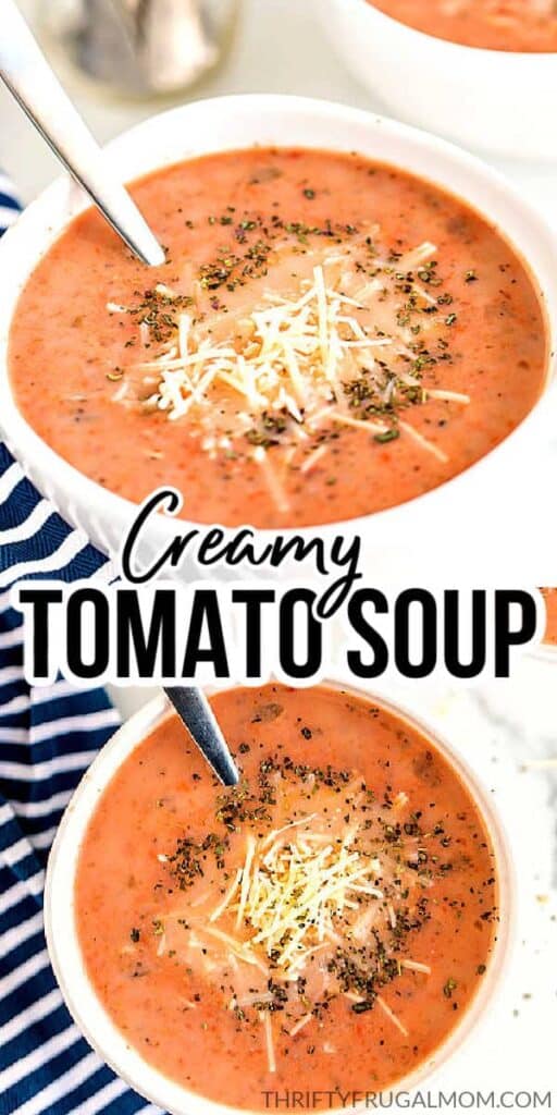 a collage of two photos of Creamy Tomato Soup with text overlay