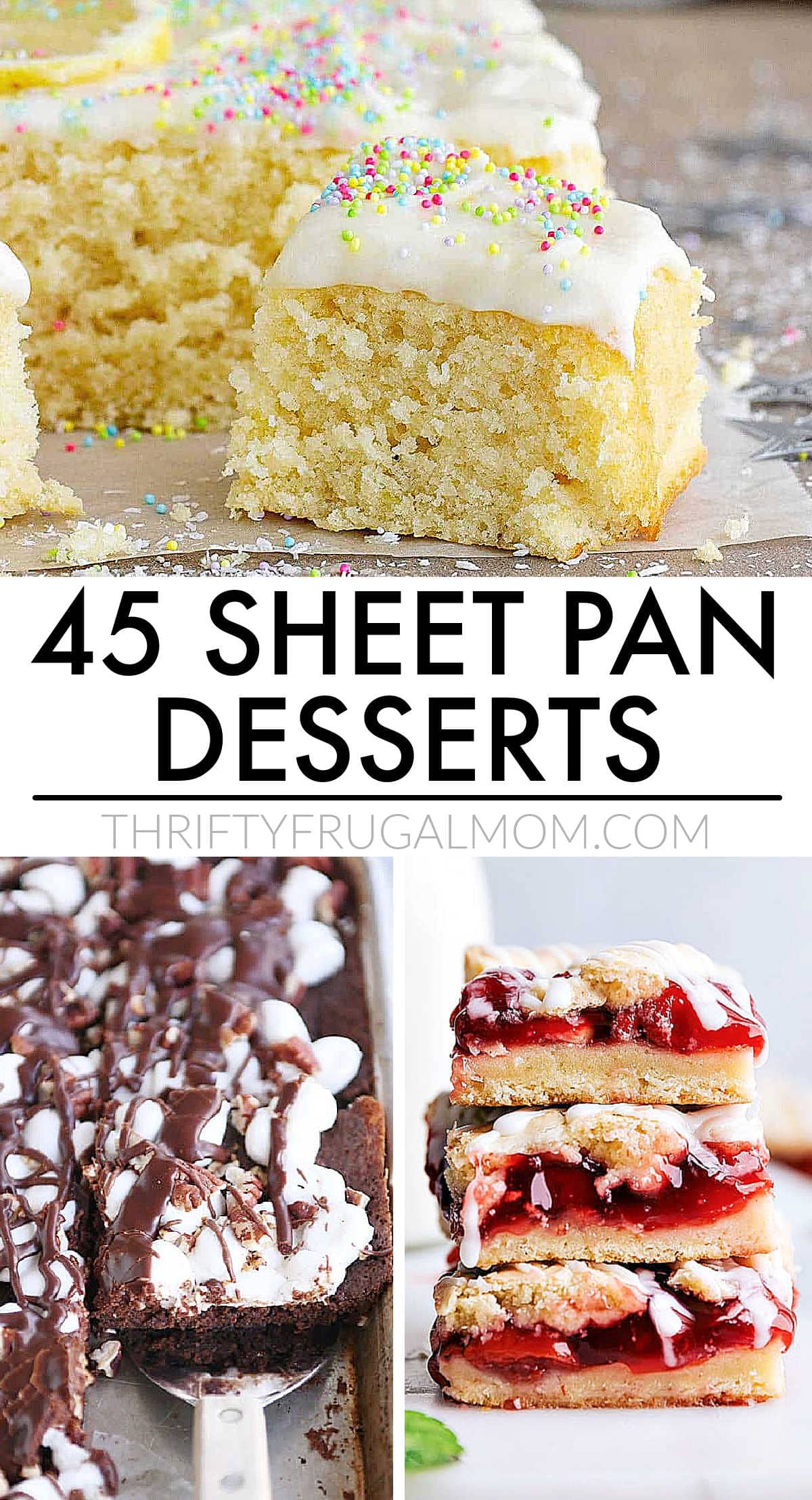 a collage of 3 sheet pan dessert recipes