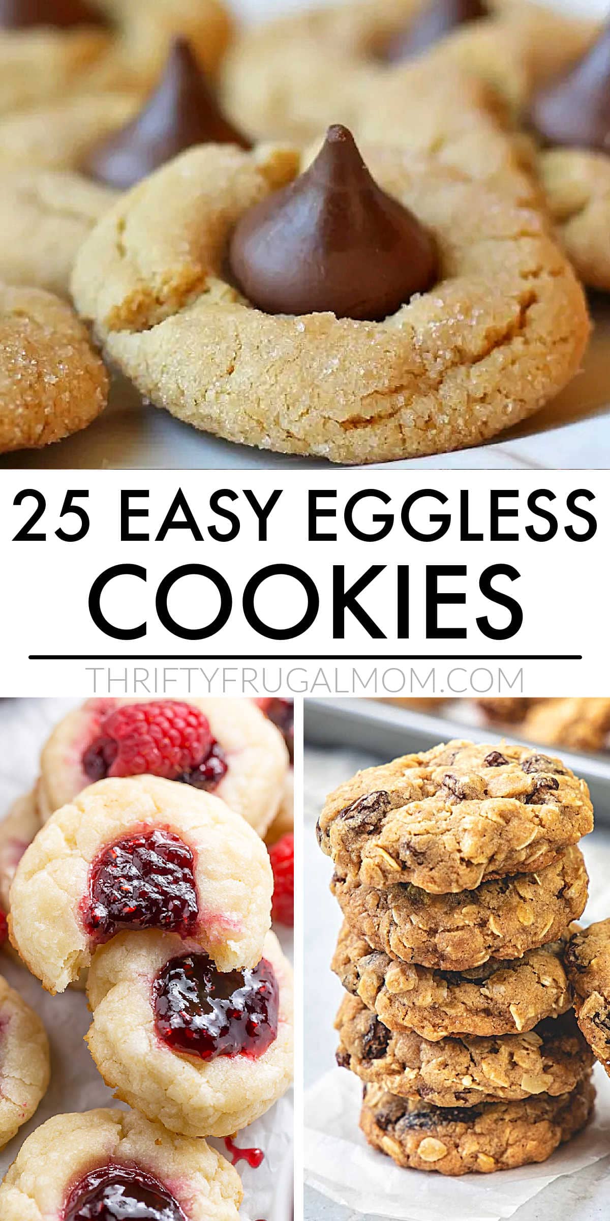 a collage of photos of eggless cookie recipes with text overlay