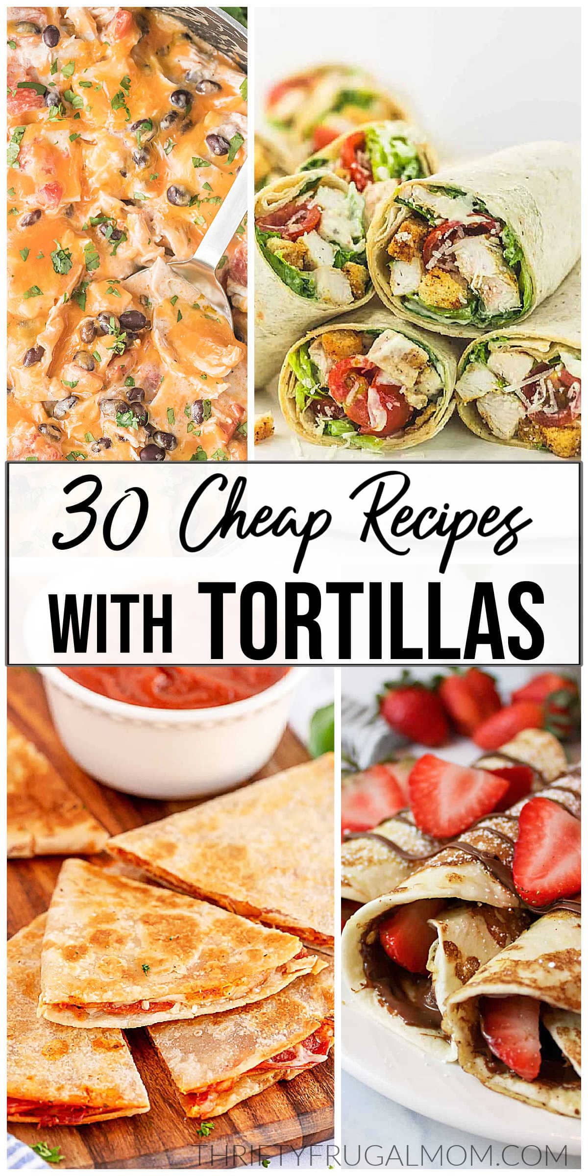a collage of photos of easy recipes made with tortillas