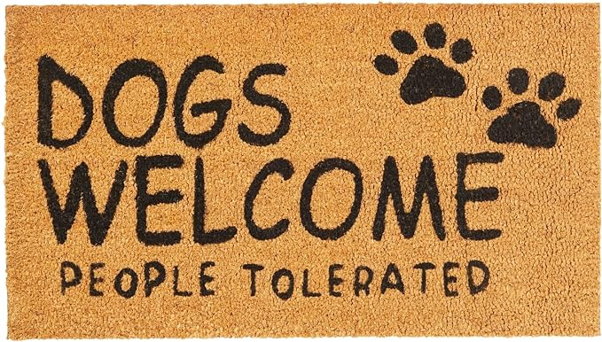 Dogs welcome people tolerated door mat- great gift for dog lover

