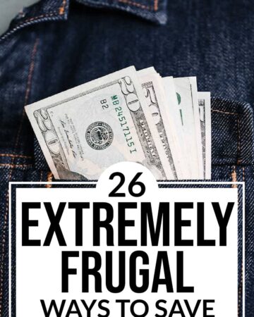 a blue denim jacket with dollar bills sticking out of the pocket with text overlay saying 26 Extremely Frugal Ways to Save